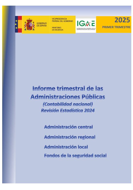 Informe Trimestral de las Administraciones Públicas (Contabilidad Nacional) : Administración Central : Administración Regional : Administración Local : Fondos de la Seguridad Social