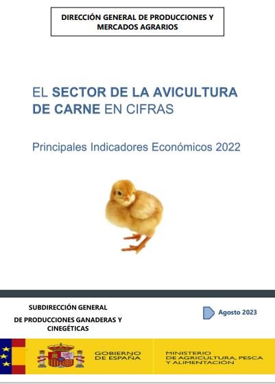 El Sector de la Avicultura de Carne en Cifras. Principales Indicadores Económicos