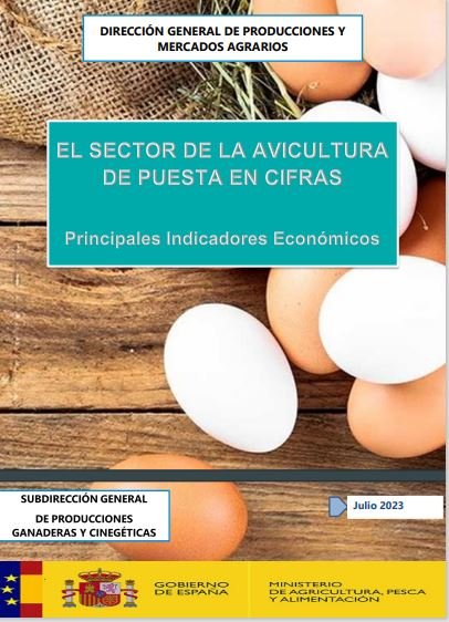 El Sector de la Avicultura de Puesta en Cifras. Principales Indicadores Económicos