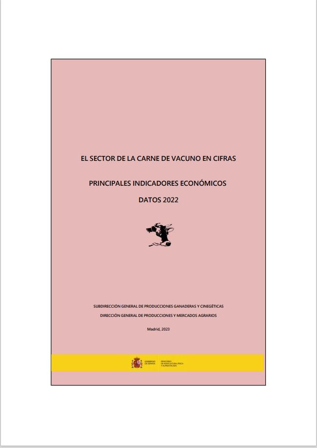 El Sector de la Carne de Vacuno en Cifras. Principales Indicadores Económicos