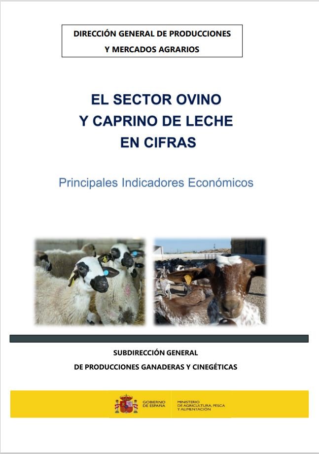 El Sector de la Leche de Ovino y Caprino en Cifras. Principales Indicadores Económicos
