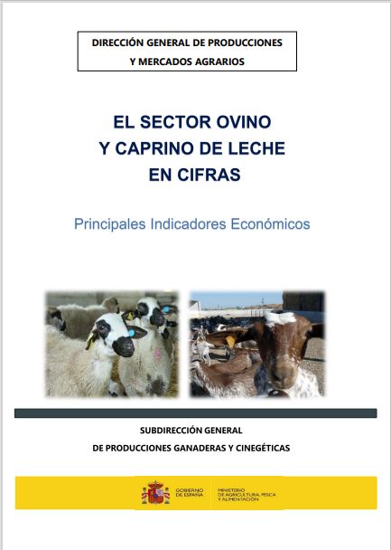 El Sector de la Leche de Ovino y Caprino en Cifras. Principales Indicadores Económicos