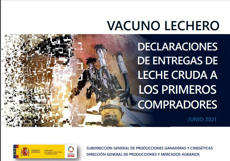 Informe sobre Declaraciones de Entregas de Leche Cruda a los Primeros Compradores : Vacuno Lechero